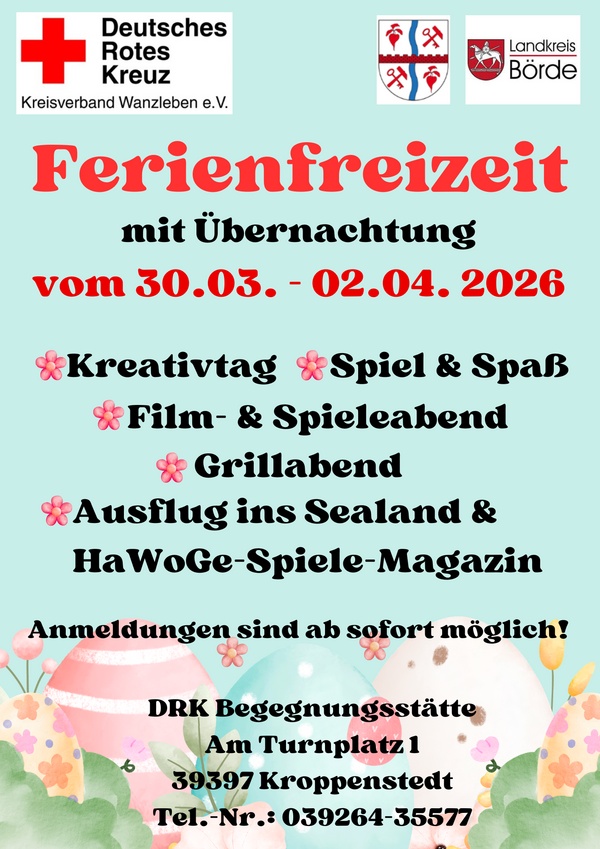 Ferienfreizeit mit &Uuml;bernachtung in Kroppenstedt - Osterferienangebot des DRK