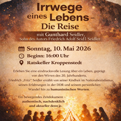 Buchlesung &raquo;Irrwege eines Lebens&laquo; in Kroppenstedt - Zeitzeugnis & Austausch